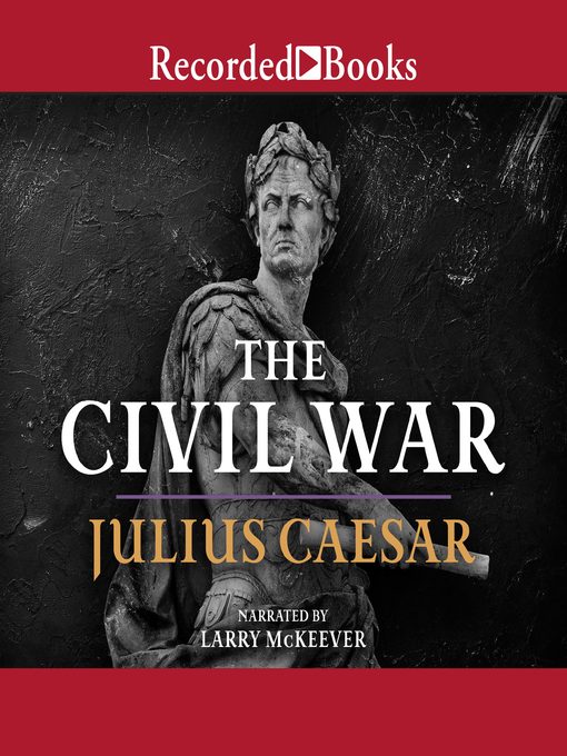 Title details for The Civil War by Julius Caesar - Wait list
